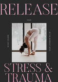 Release stress and stored trauma somatic exercise course