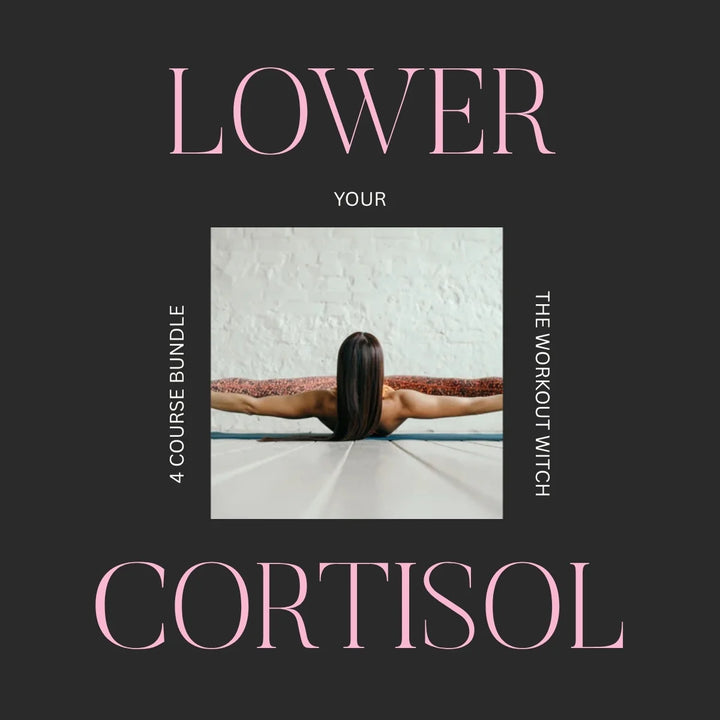 Lower Your Cortisol with The 4 Course Bundle