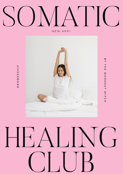 Somatic healing club App by The Workout Witch