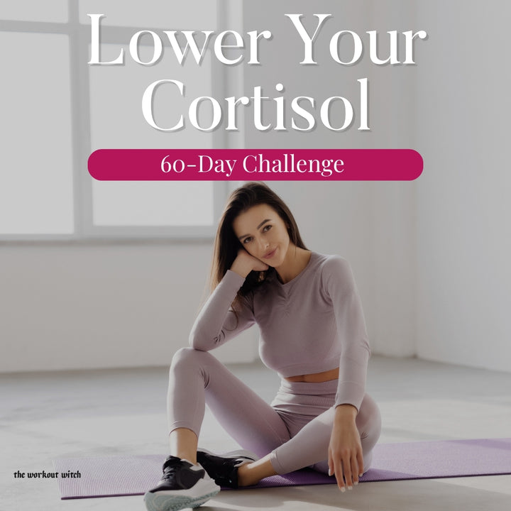 Lower Your Cortisol Challenge