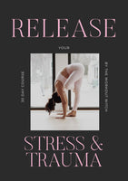 Release Stress & Stored Trauma In 30 Days